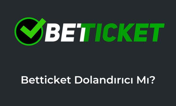 Betticket Dolandırıcı mı