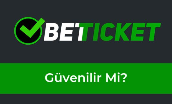 Betticket Güvenilir Mi