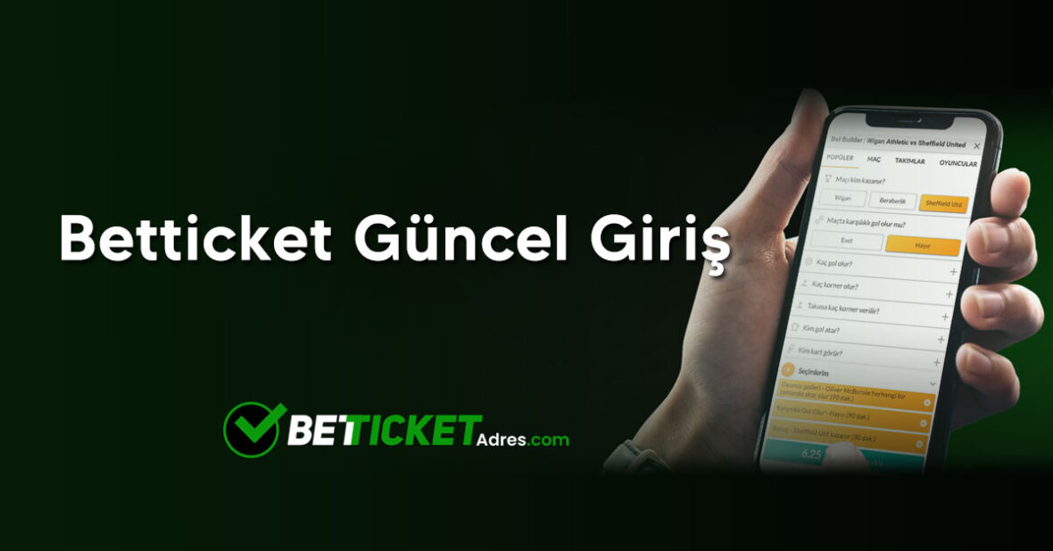 Betticket Güncel Giriş